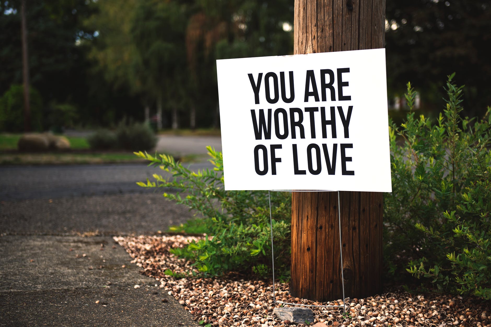 You are worthy of love, positive affirmation quote